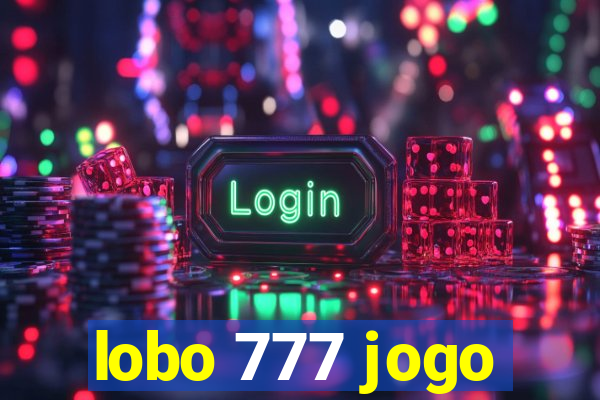 lobo 777 jogo